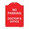 Signmission Designer Series No Parking Doctors Office, Red & White Aluminum Sign, 18" x 24", RW-1824-23751 A-DES-RW-1824-23751 - alternate 1
